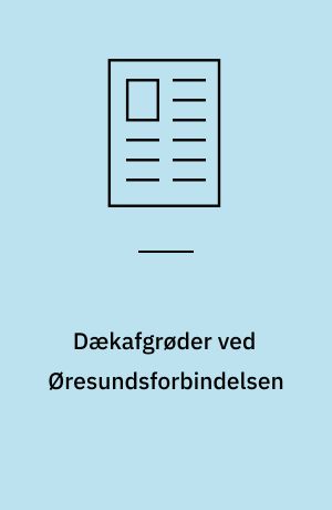 Dækafgrøder ved Øresundsforbindelsen
