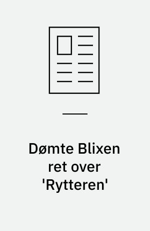 Dømte Blixen ret over 'Rytteren' : en nylæsning af H.C. Brannners 'Rytteren'