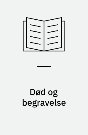 Død og begravelse