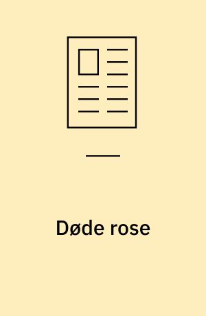 Døde rose: to tekster fra honey moon