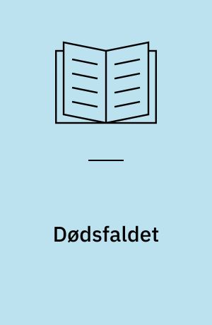 Dødsfaldet : (2. opl.)