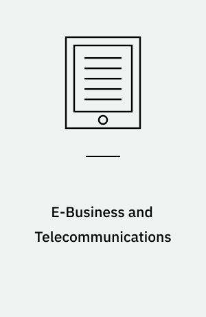 E-business and telecommunications : international conference, ICETE 2008, Porto, Portugal, July 26-29, 2008, revised selected papers