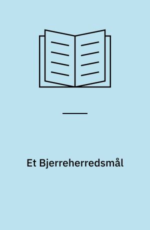 Et Bjerreherredsmål : udtrykssystemet i dialekten i Barrit, Klakring og As sogne