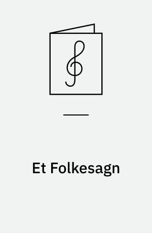 Et Folkesagn : Ballet i 3 Acter af Aug. Bournonville med musik af Niels W. Gade og J.P.E. Hartmann