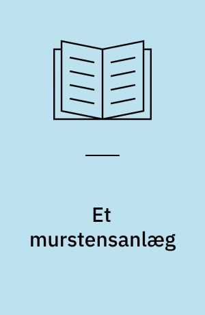 Et murstensanlæg