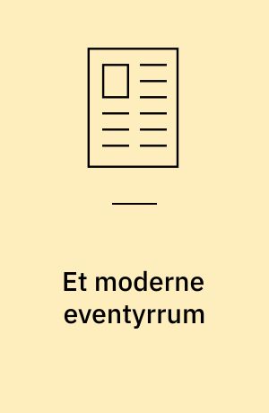 Et moderne eventyrrum