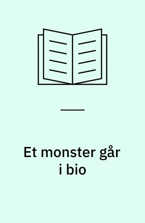 Et monster går i bio