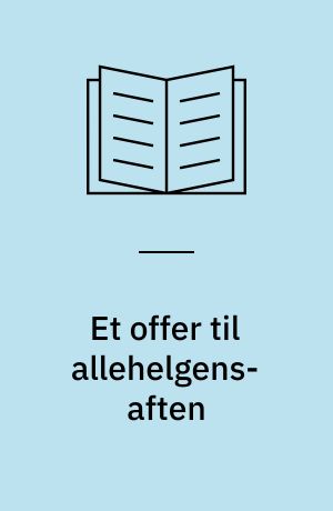 Et offer til allehelgens-aften