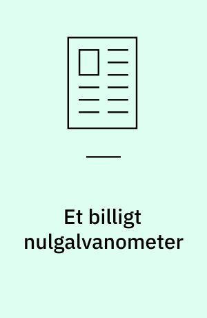 Et billigt nulgalvanometer