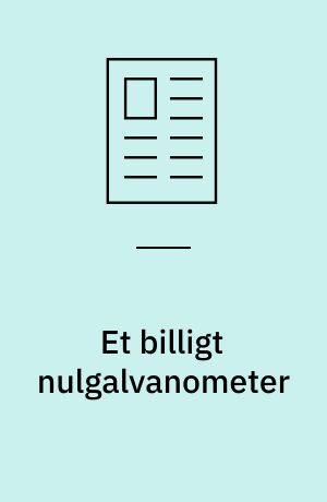 Et billigt nulgalvanometer
