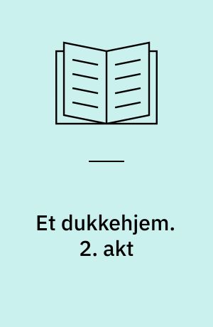 Et dukkehjem. 2. akt