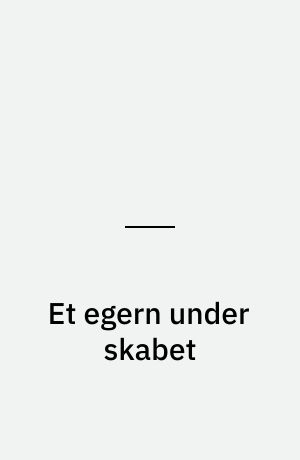 Et egern under skabet