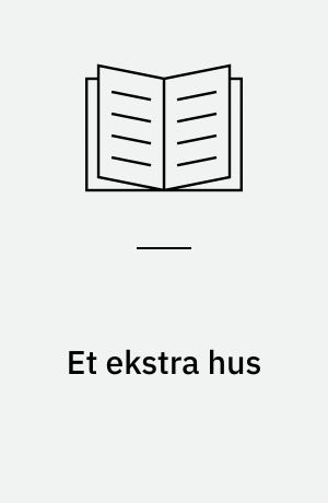 Et ekstra hus : perspektiver på fleksible daginstitutioner