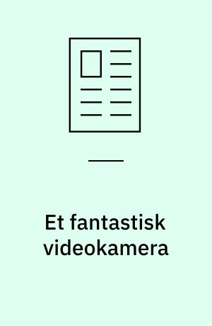 Et fantastisk videokamera : Hitachi C800 til 13.995 kr kan det hele