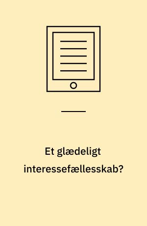 Et glædeligt interessefællesskab? : en sociologisk analyse af arbejdsglæde, magt og interesseforhold på en kommunal arbejdsplads