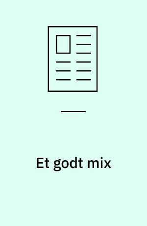 Et godt mix