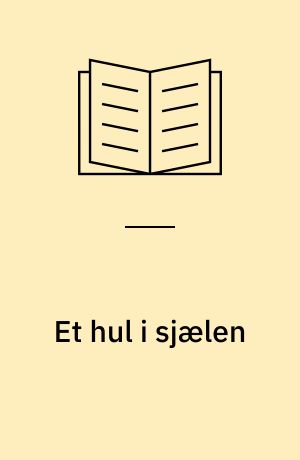 Et hul i sjælen