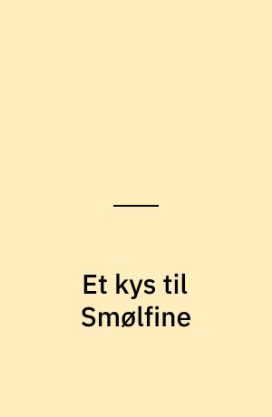 Et kys til Smølfine