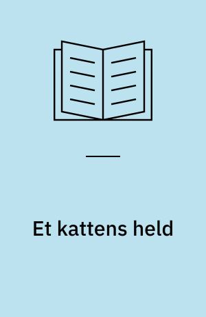 Et kattens held