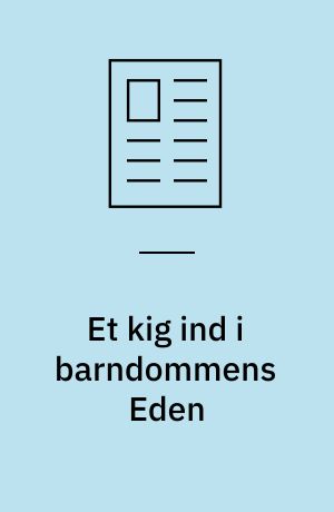 Et kig ind i barndommens Eden