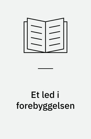 Et led i forebyggelsen : en opfølgning 7 år efter afslutningen på Viborg Amts Muskel-Skeletprojekt