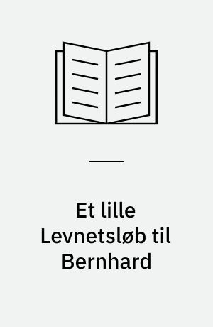 Et lille Levnetsløb til Bernhard : billedkunstneren Lucie Mandix' erindringer skrevet til ægtefællen, digteren B.S. Ingemann