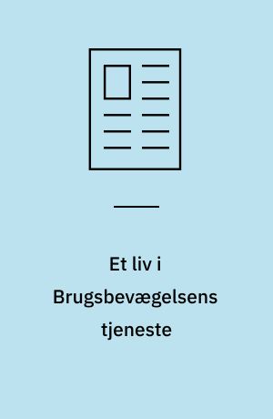 Et liv i Brugsbevægelsens tjeneste