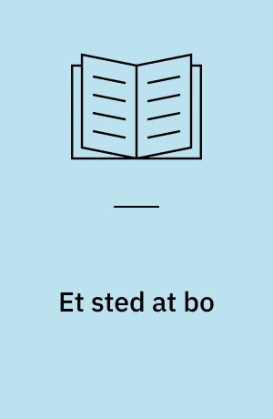 Et sted at bo