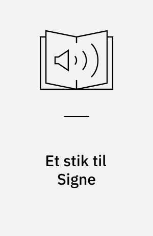 Et stik til Signe