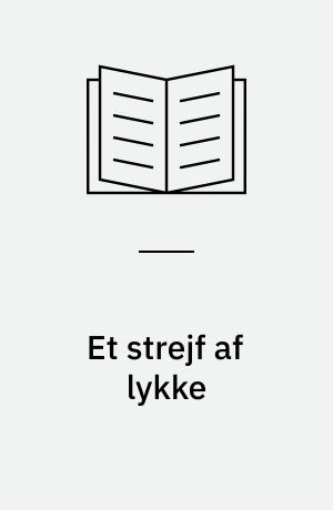 Et strejf af lykke
