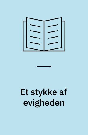 Et stykke af evigheden