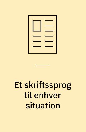 Et skriftssprog til enhver situation : om at skrive på nettet og på sms