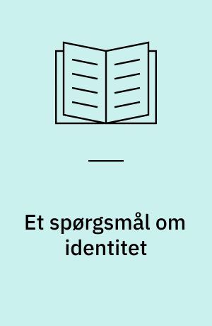 Et spørgsmål om identitet : samtale med K