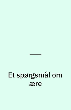 Et spørgsmål om ære