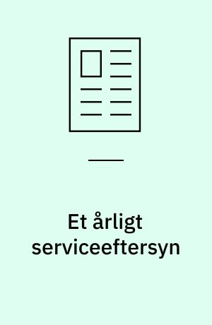 Et årligt serviceeftersyn