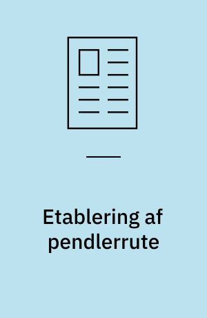 Etablering af pendlerrute