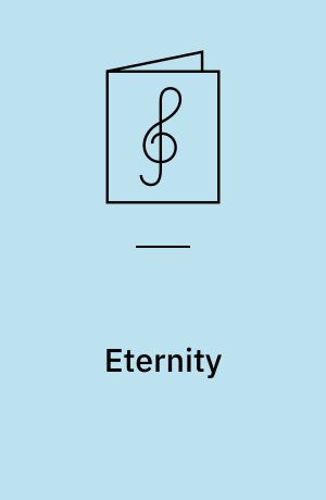 Eternity : for SSA+SSA+SA + piano