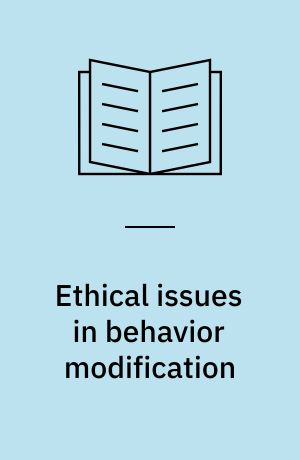 Ethical issues in behavior modification