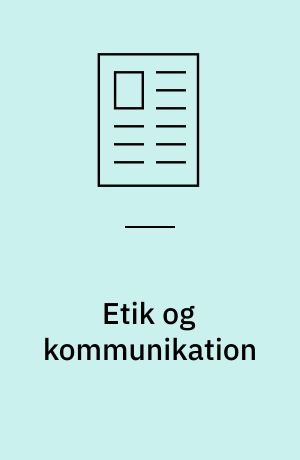 Etik og kommunikation : i behandling af svært overvægtige patienter