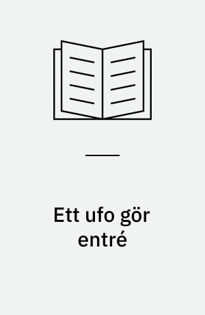 Ett ufo gör entré