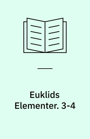 Euklids Elementer. 3-4