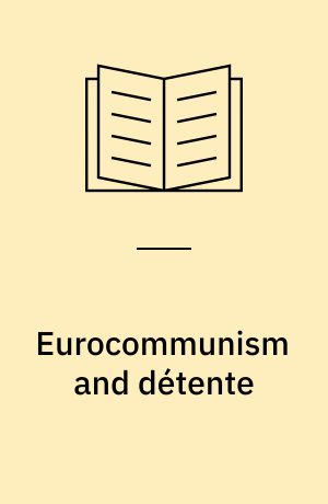 Eurocommunism and détente