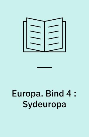 Europa. Bind 4 : Sydeuropa