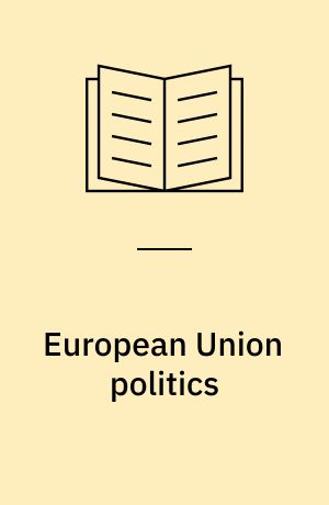 European Union politics | bibliotek.dk