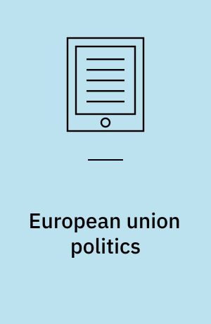 European Union politics | bibliotek.dk