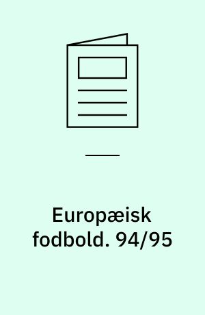 Europæisk fodbold. 94/95