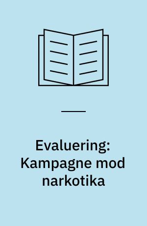 Evaluering: Kampagne mod narkotika : Fyns Amt 1994/95