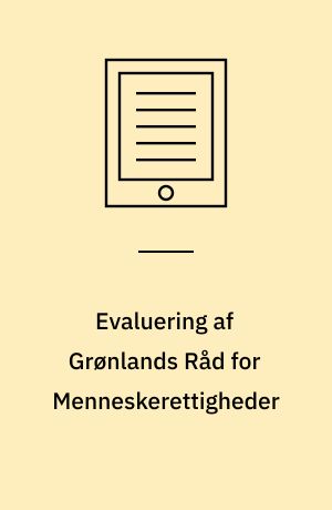 Evaluering af Grønlands Råd for Menneskerettigheder