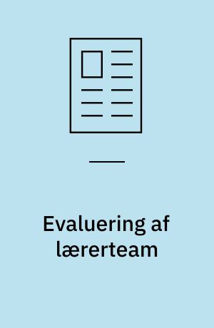 Evaluering af lærerteam