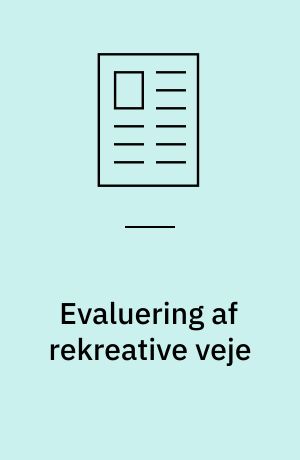 Evaluering af rekreative veje